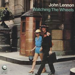 John Lennon : Watching the Wheels (Single)